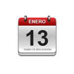 Calendario de Sabiduría……….. 13 de Enero