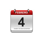 Calendario de Sabiduría……….. 4 de Febrero