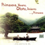 PELÍCULA: Primavera, Verano, Otoño, Invierno…y Primavera