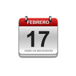 Calendario de Sabiduría……….. 17 de Febrero