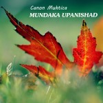 Los Upanishad Capitales: MUNDAKA (6/10)